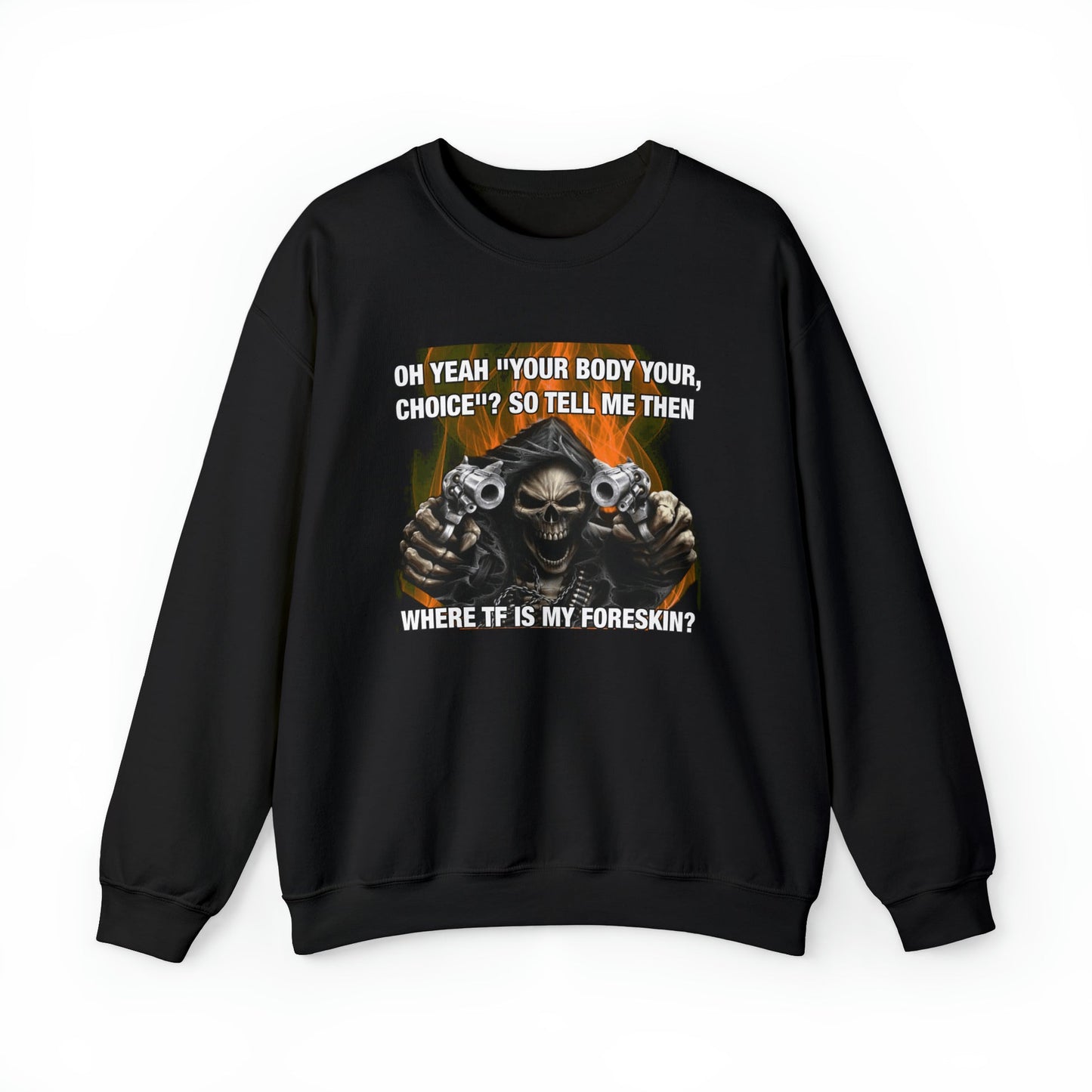 Where TF Is My Foreskin Crewneck