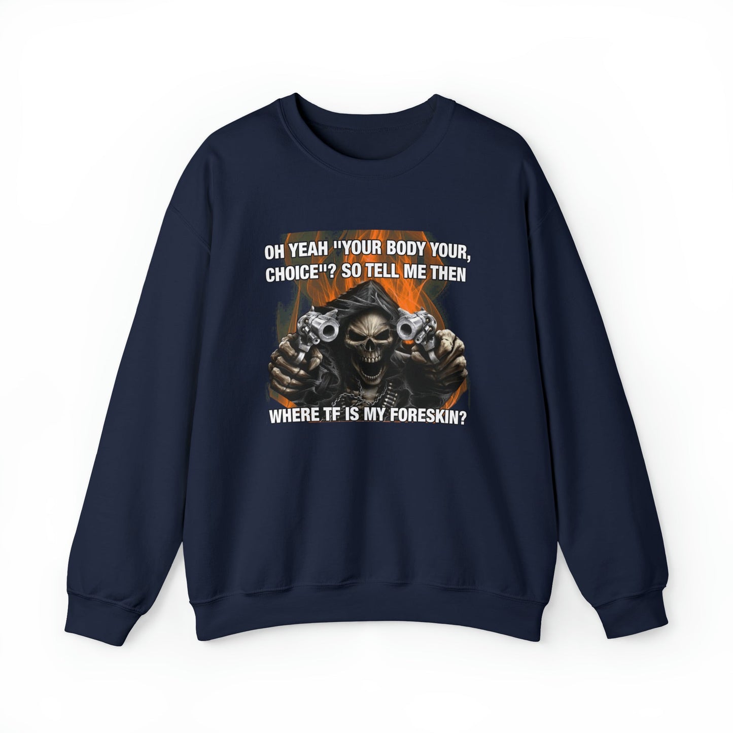 Where TF Is My Foreskin Crewneck
