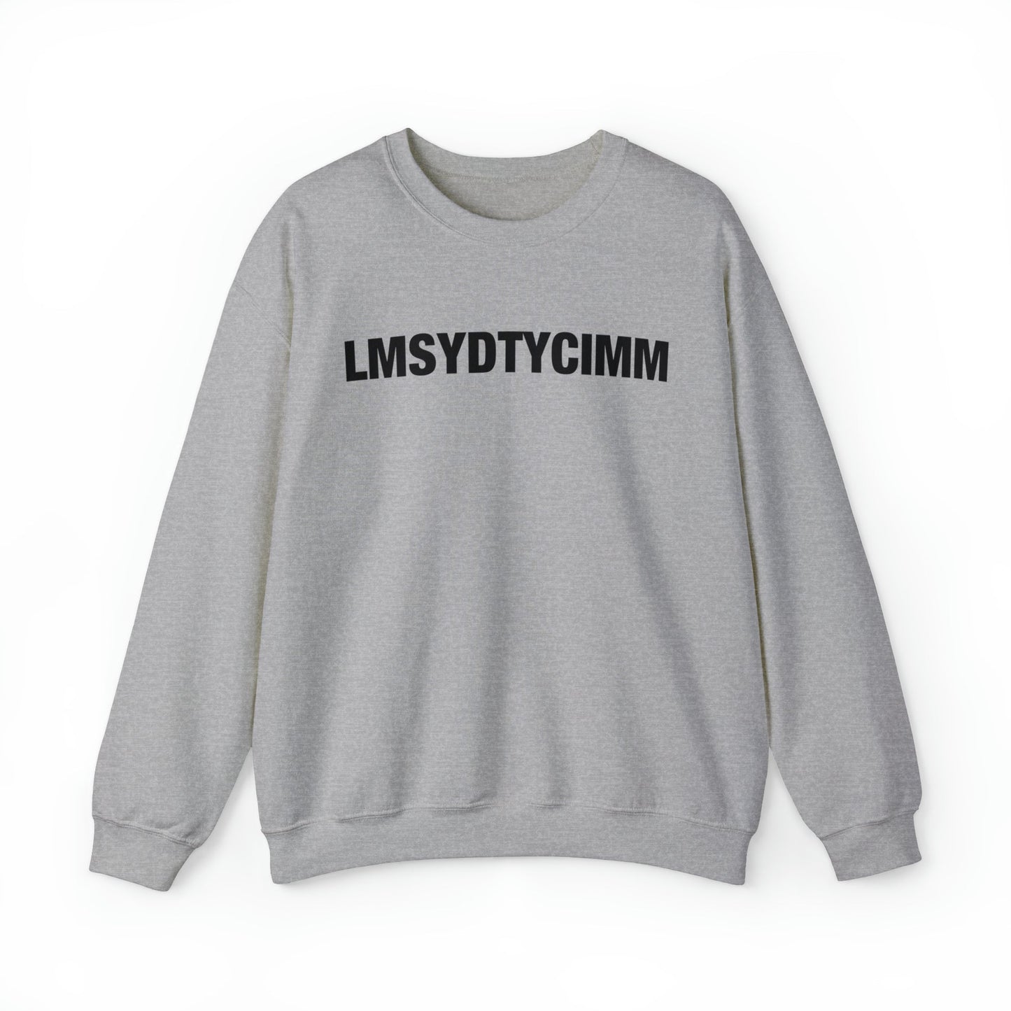 LMSYDTYCIMM Crewneck