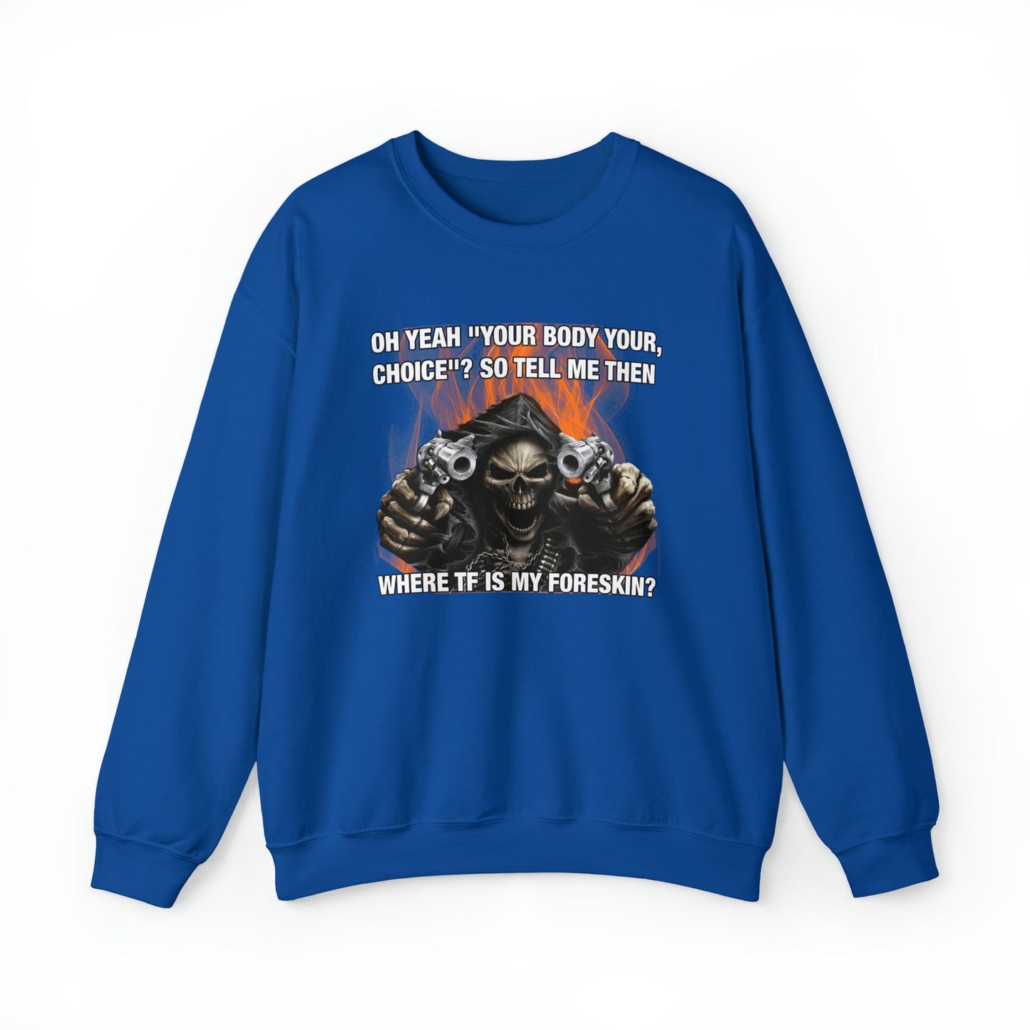 Where TF Is My Foreskin Crewneck
