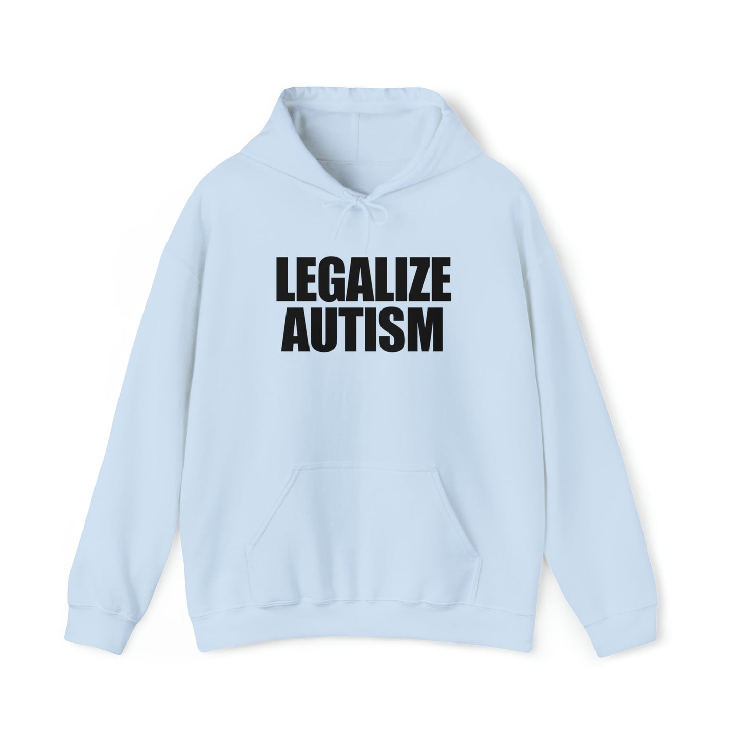 Legalize Autism Hoodie