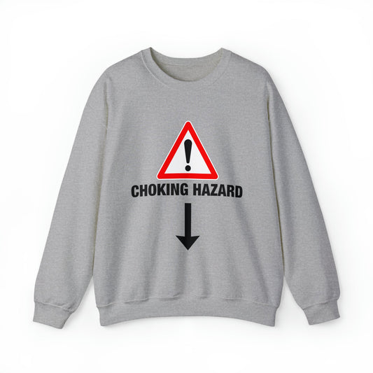 Choking Hazard Crewneck