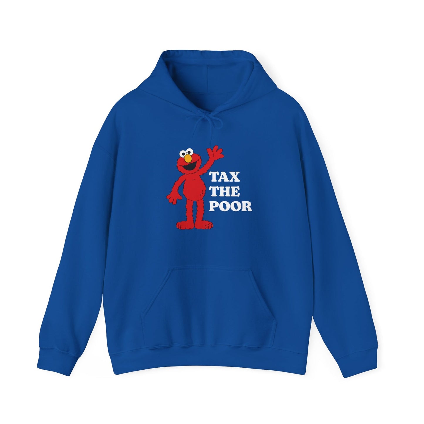 Tax The Poor Hoodie