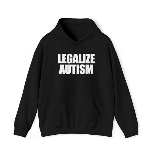 Legalize Autism Hoodie